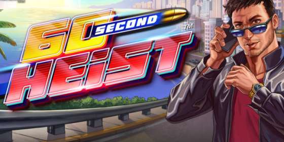 60 Second Heist by Yggdrasil Gaming CA