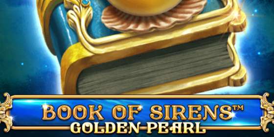 Book of Sirens Golden Pearl by Spinomenal CA