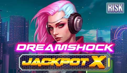 Dreamshock: Jackpot X by Mascot Gaming CA