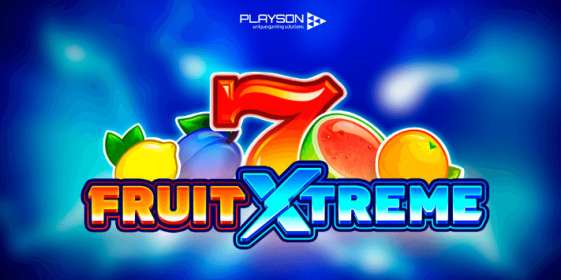 Fruit Xtreme by Playson CA
