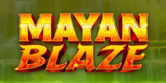 Mayan Blaze by Ruby Play CA