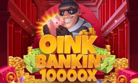 Oink Bankin by Foxium CA