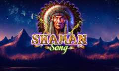 Play Shaman Song