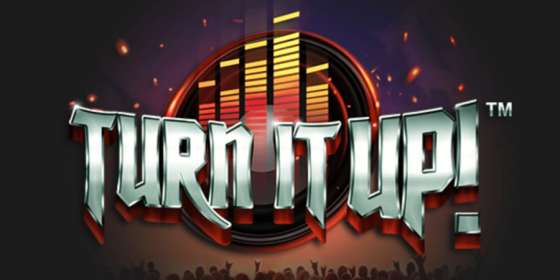 Turn It Up! by Push Gaming CA