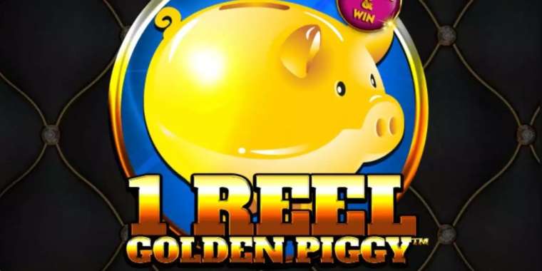 Play 1 Reel Golden Piggy slot CA