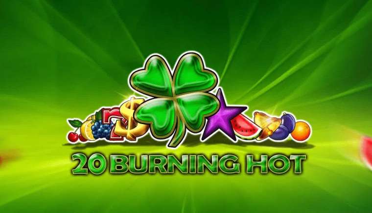 Play 20 Burning Hot Clover Chance slot CA