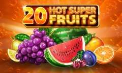 Play 20 Hot Super Fruits