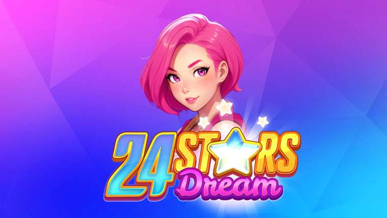 Play 24 Stars Dream slot CA