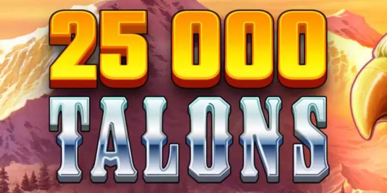 Play 25000 Talons slot CA