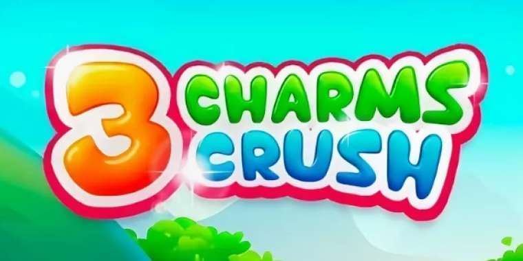 Play 3 Charms Crush slot CA
