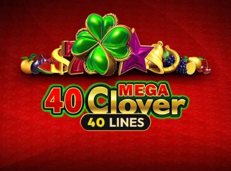 Play 40 Mega Clover Clover Chance slot CA