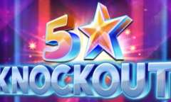 Play 5 Star Knockout