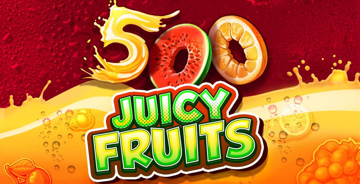 500 Juicy Fruits slot