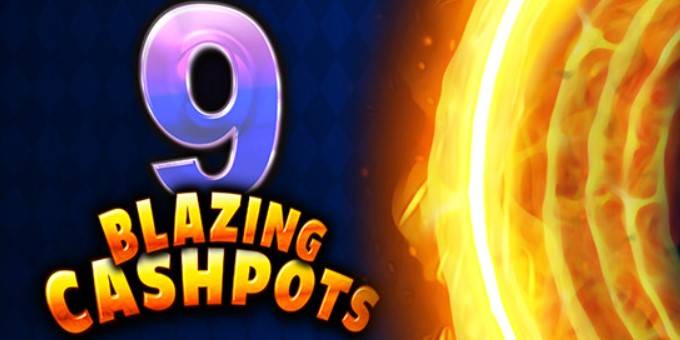 9 Blazing Cashpots slot