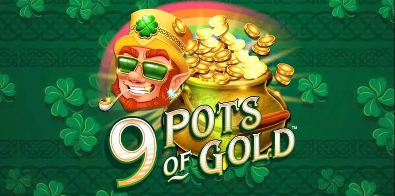 9 Pots of Gold slot