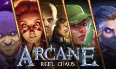 Play Arcane: Reel Chaos