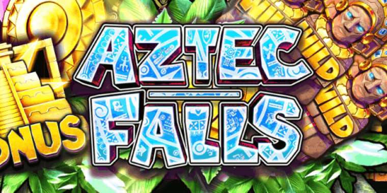 Play Aztec Falls slot CA