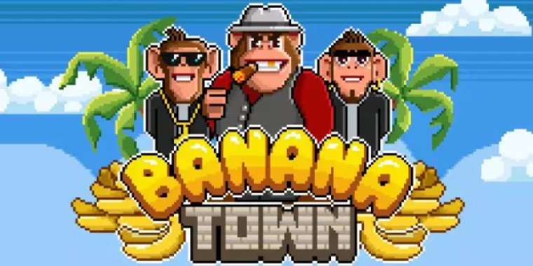 Play Banana Town slot CA