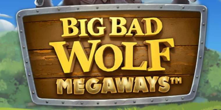 Play Big Bad Wolf Megaways slot CA
