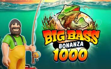 Big Bass Bonanza 1000 slot