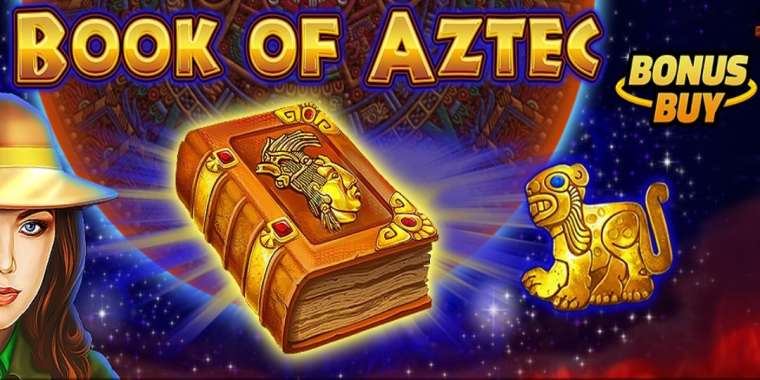 Play Book of Aztec Bonus Buy slot CA