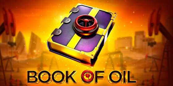 Book of Oil by Endorphina CA