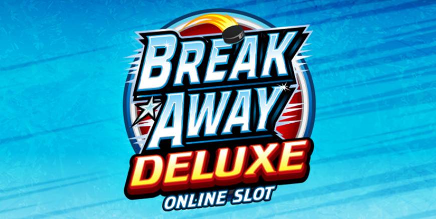 Break Away Deluxe slot