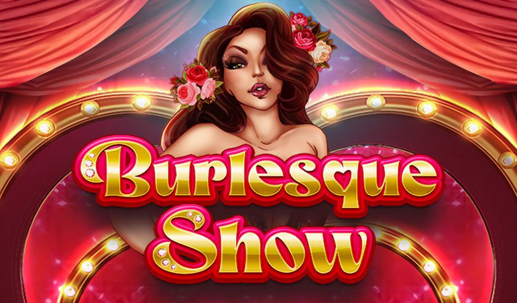 Burlesque Show slot