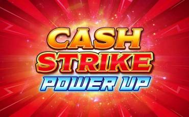 Cash Strike Power Up slot