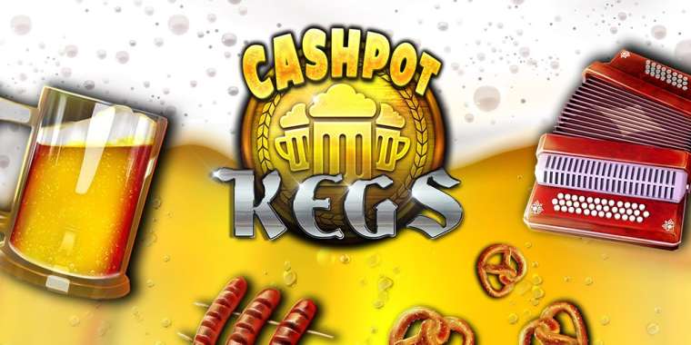 Play Cashpot Kegs slot CA