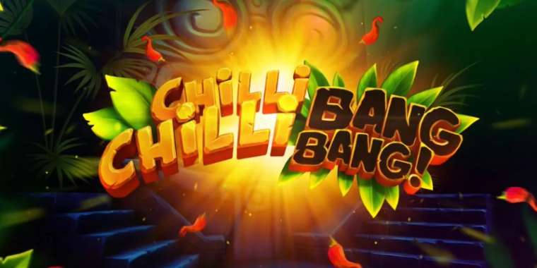 Play Chilli Chilli Bang Bang slot CA