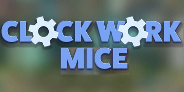 Play Clockwork Mice slot CA
