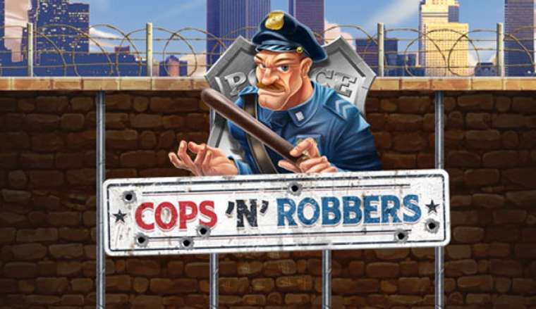 Play Cops ‘n’ Robbers slot CA