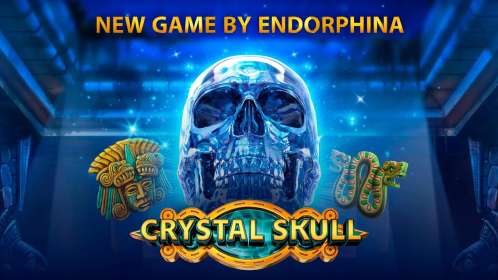 Crystal Skull by Endorphina CA