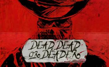 Dead, Dead or Deader slot
