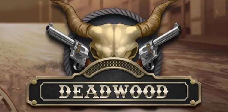 Play Deadwood slot CA