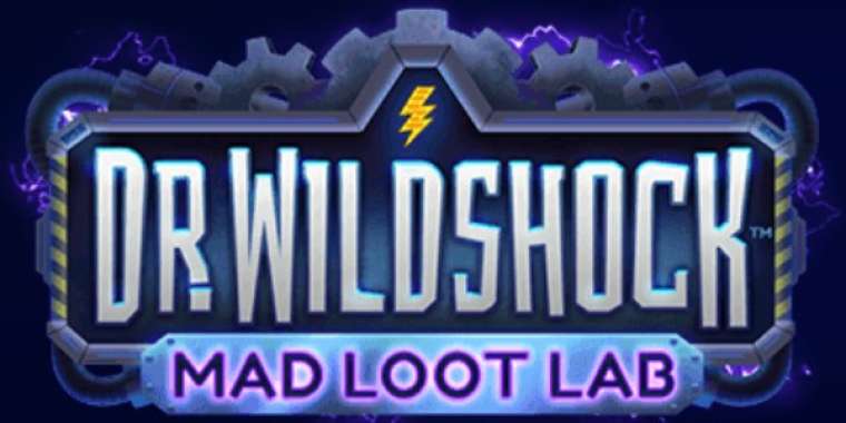 Play Dr Wildshock Mad Loot Lab slot CA