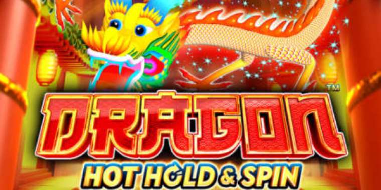 Play Dragon Hot Hold and Spin slot CA