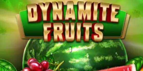 Dynamite Fruits Deluxe by GameArt CA