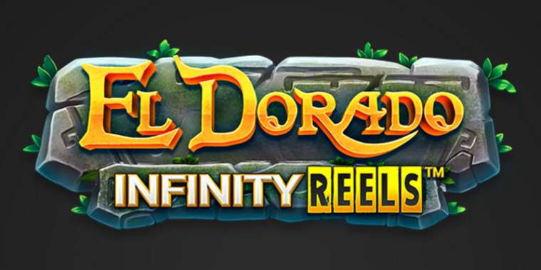 Play El Dorado Infinity Reels slot CA
