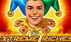 Play Extreme Riches