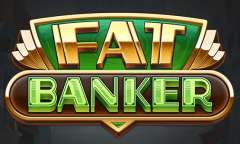 Play Fat Banker