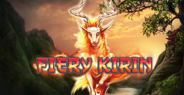 Play Fiery Kirin slot CA