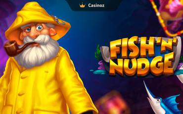Fish 'n' Nudge slot