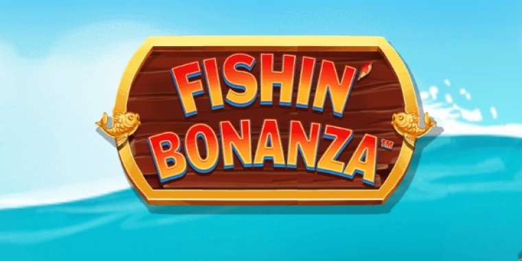 Play Fishin Bonanza slot CA