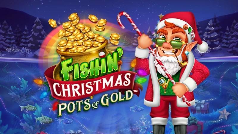 Fishin’ Christmas Pots of Gold slot