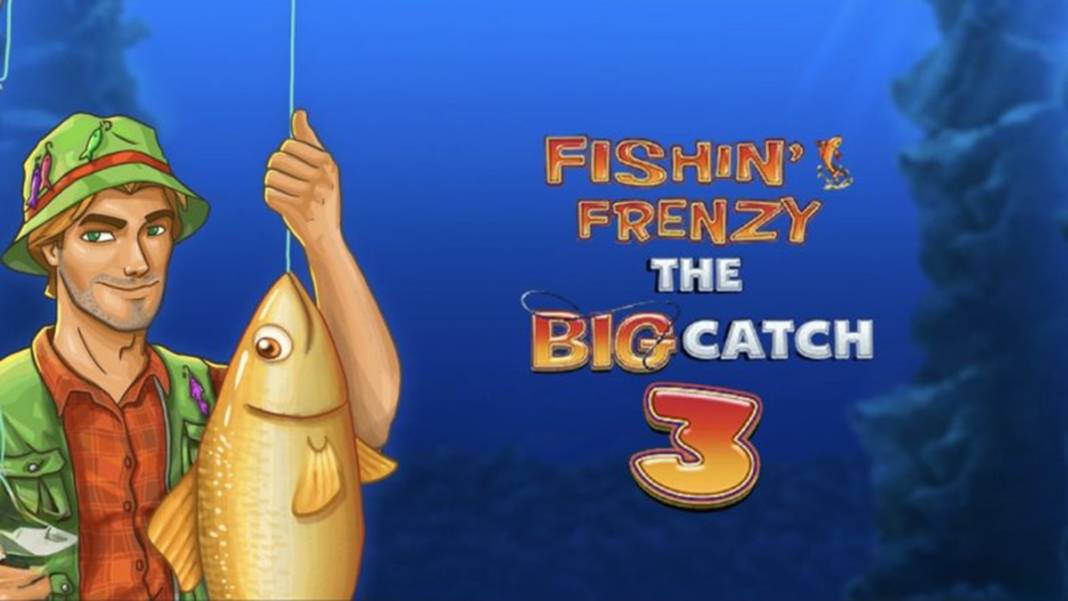 Fishin' Frenzy The Big Catch 3 slot