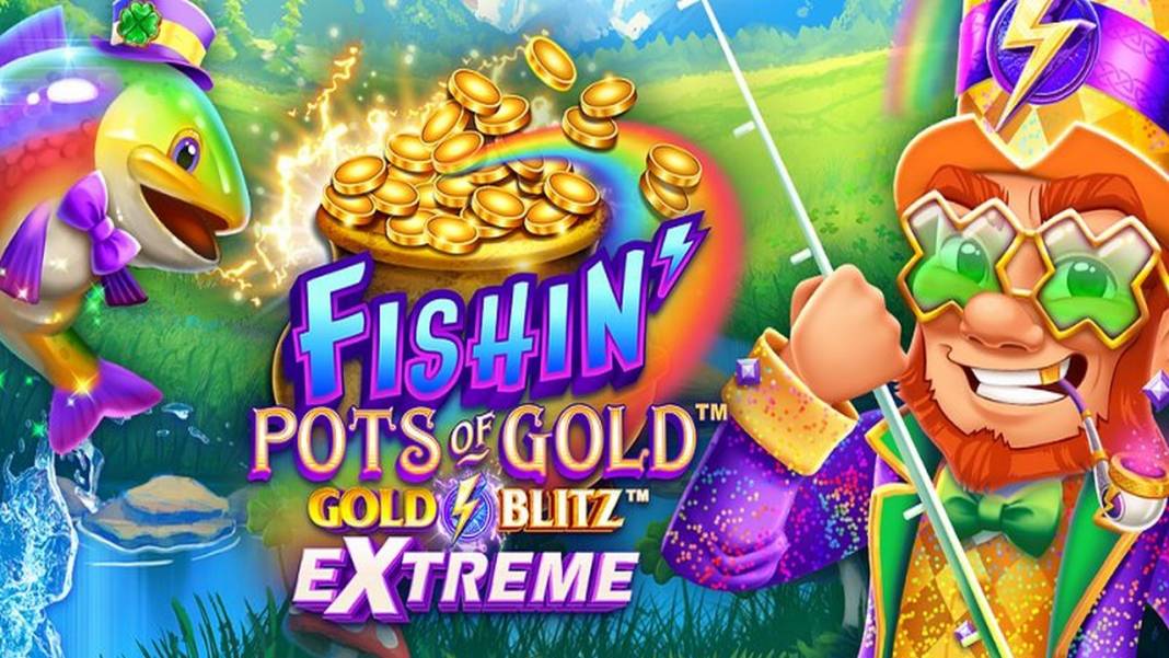 Fishin’ Pots of Gold: Gold Blitz Extreme slot