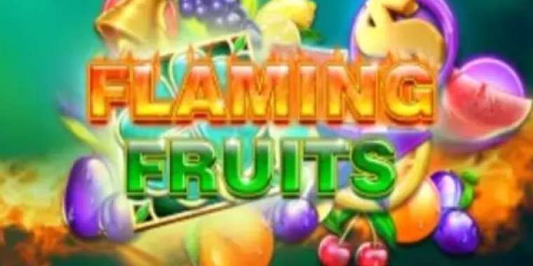 Play Flaming Fruits slot CA