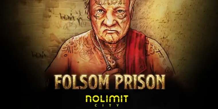 Play Folsom Prison slot CA